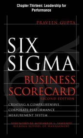 Six Sigma Business Scorecard, Chapter 13 - Leadership for Performance