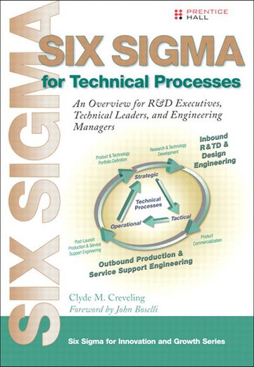 Six Sigma for Technical Processes - Clyde Creveling