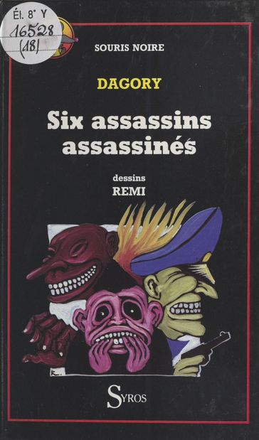 Six assassins assassinés - Jean-Michel Dagory