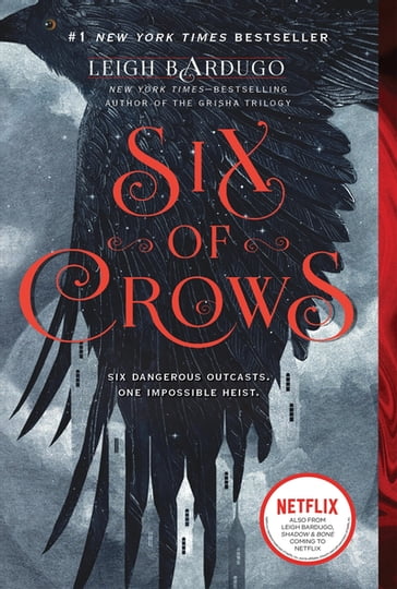 Six of Crows - Leigh Bardugo