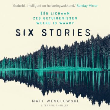 Six stories - Matt Wesolowski