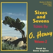 Sixes and Sevens Vol II