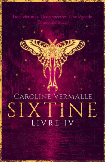 Sixtine - Livre IV - Caroline Vermalle