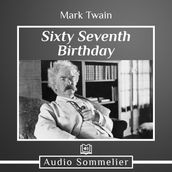Sixty-Seventh Birthday