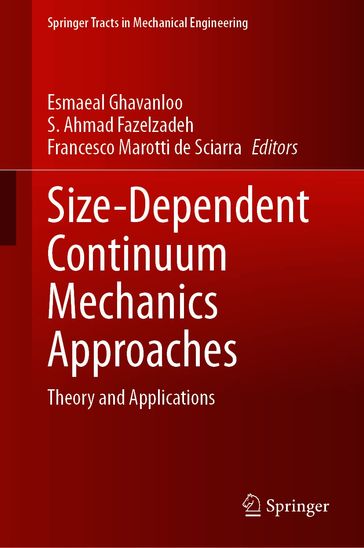 Size-Dependent Continuum Mechanics Approaches