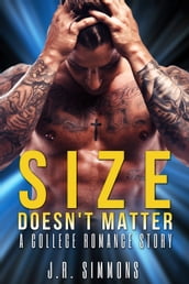 Size Doesn t Matter (A College Romance Story)