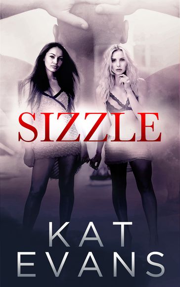 Sizzle - Kat Evans