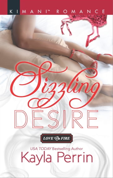 Sizzling Desire - Kayla Perrin