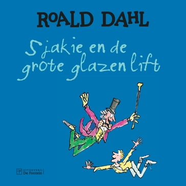 Sjakie en de grote glazen lift - Dahl Roald