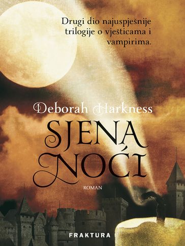 Sjena noi - Deborah Harkness