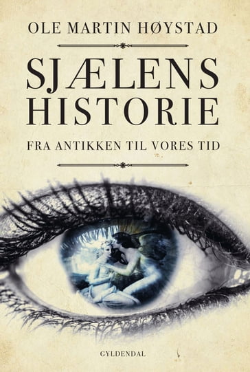 Sjælens historie - Ole Martin Høystad