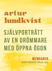 Självporträtt av en drömmare med öppna ögon