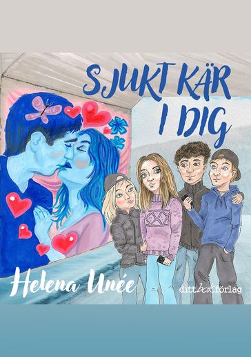 Sjukt kar i dig - Helena Unée