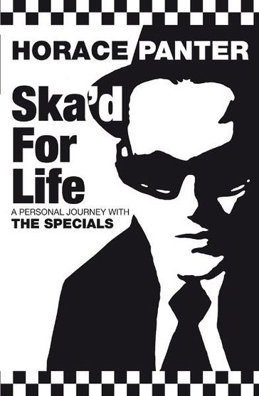 Ska'd for Life - Horace Panter