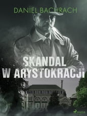 Skandal w arystokracji