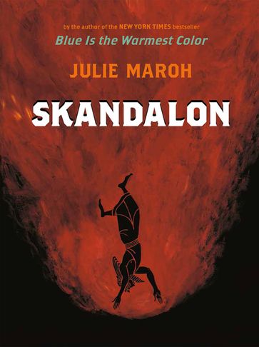 Skandalon - Julie Maroh