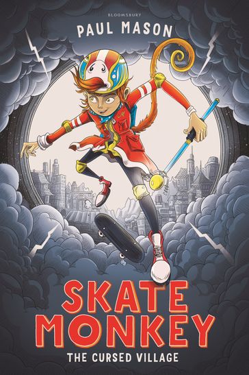 Skate Monkey: The Cursed Village - Paul Mason