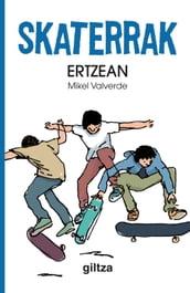 Skaterrak I. Ertzean