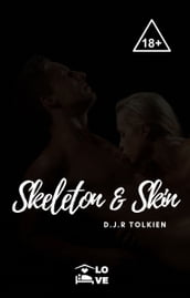 Skeleton & Skin