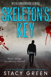 Skeleton s Key (A Southern Mystery)