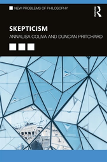 Skepticism - Annalisa Coliva - Duncan Pritchard