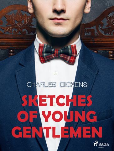 Sketches of Young Gentlemen - Charles Dickens