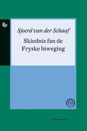 Skiednis fan de Fryske biweging