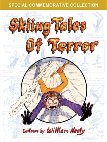 Skiing Tales of Terror - William Nealy