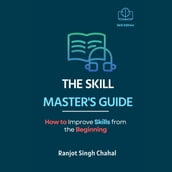 Skill Master s Guide, The