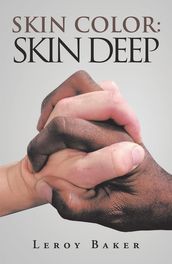 Skin Color: Skin Deep