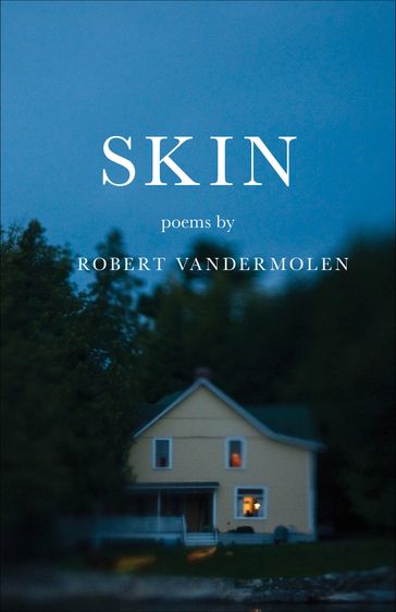 Skin - Robert VanderMolen