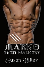 Skin Walkers: Marko