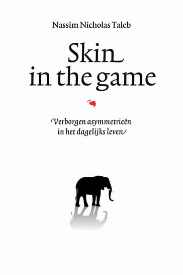 Skin in the game - Nassim Nicholas Taleb