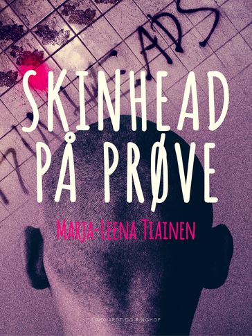 Skinhead pa prøve - Marja-Leena Tiainen