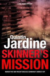 Skinner s Mission (Bob Skinner series, Book 6)