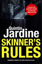 Skinner s Rules (Bob Skinner series, Book 1)