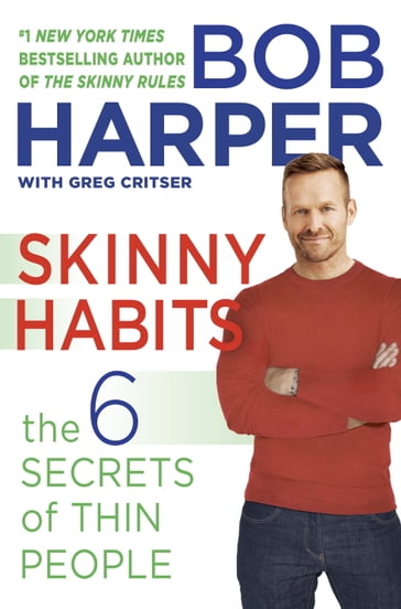 Skinny Habits - Bob Harper - Greg Critser