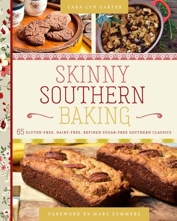 Skinny Southern Baking - Lara Lyn Carter