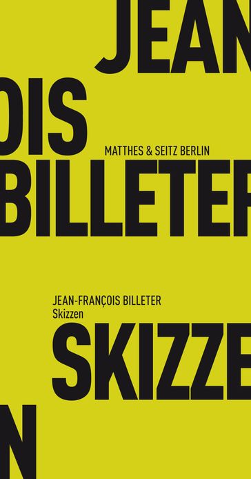 Skizzen - Jean François BILLETER