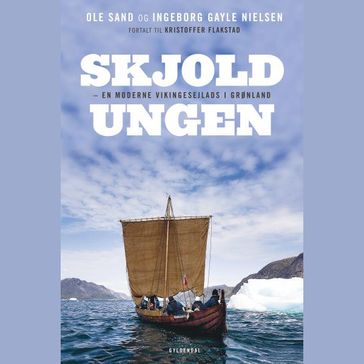 Skjoldungen - Kristoffer Flakstad - Ingeborg Gayle Nielsen - Ole Sand