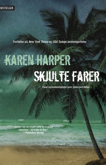 Skjulte farer - Karen Harper