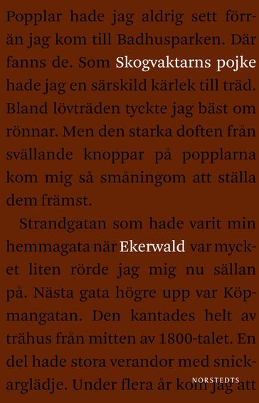 Skogvaktarns pojke : minnen - Carl-Goran Ekerwald