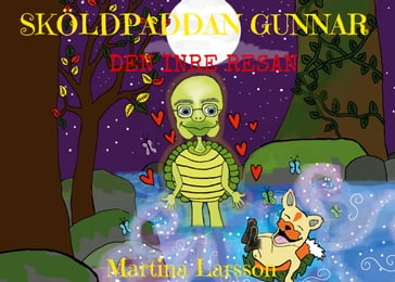 Skoldpaddan Gunnar - Martina Larsson