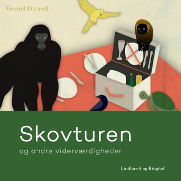 Skovturen og andre viderværdigheder - Gerald Durrell