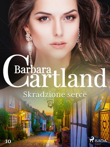 Skradzione serce - Ponadczasowe historie miosne Barbary Cartland - Barbara Cartland