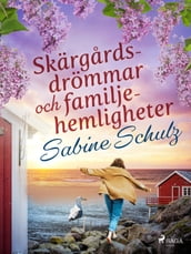 Skärgardsdrömmar och familjehemligheter