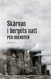 Skärvan i bergets natt