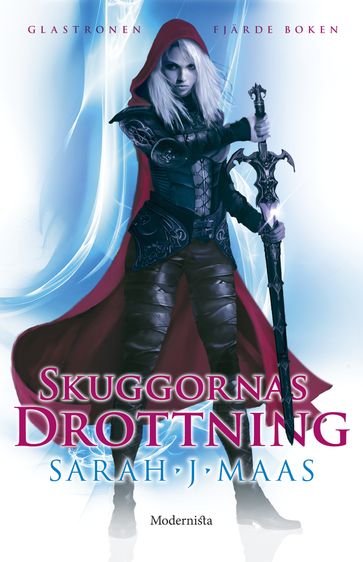 Skuggornas drottning (Fjärde boken i Glastronen-serien) - Sarah J. Maas