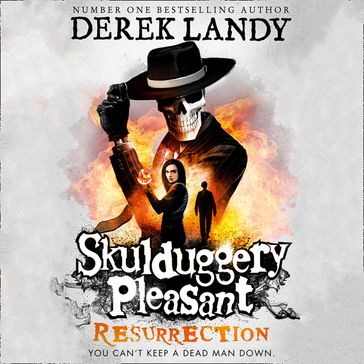 Skulduggery Pleasant (10)  Resurrection - Derek Landy