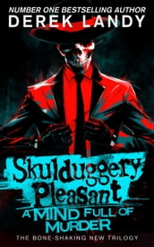 Skulduggery Pleasant (16) A Mind Full of Murder